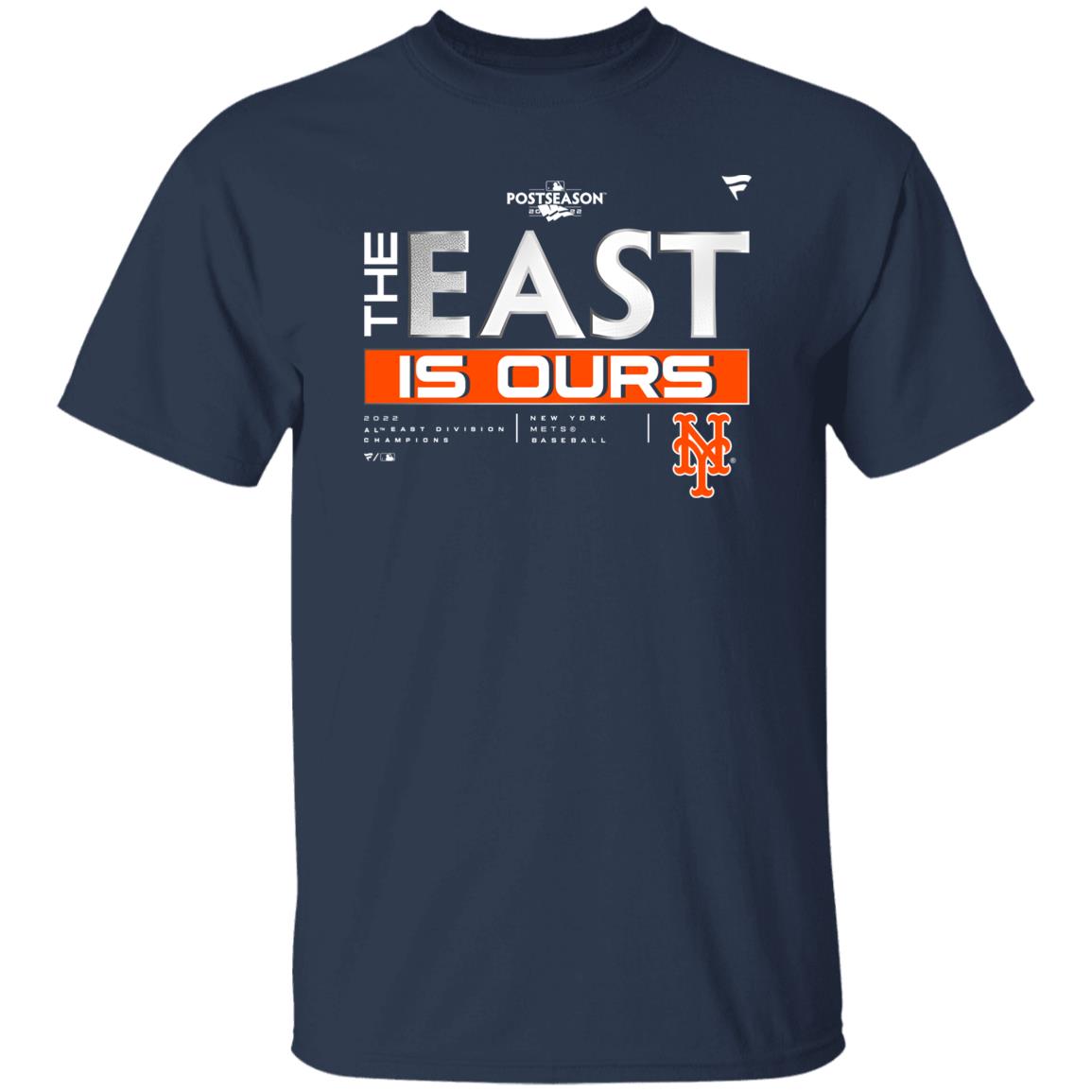 Mlb Store New York Mets The East Is Ours 2022 Division Champions Shirt The  East Is Ours Mets Shirt - Teechipus