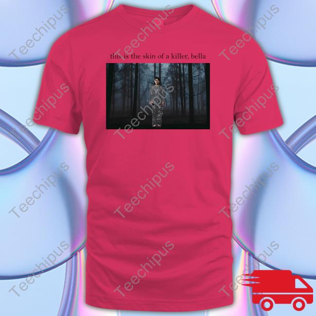 Sadstreet Merch Sparkle Harry This Is The Skin Of A Killer Bella T Shirt Sadstreet Merch Sparkle Harry This Is The Skin Of A Killer Bella T Shirt