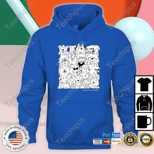 Cocadope Society Is For The Dogs Sweatshirt Cocadope Society Is For The Dogs Sweatshirt