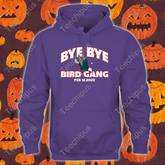 Bye Bye Bird Gang Feb 12 2023 T Shirt Bye Bye Bird Gang Feb 12 2023 T Shirt