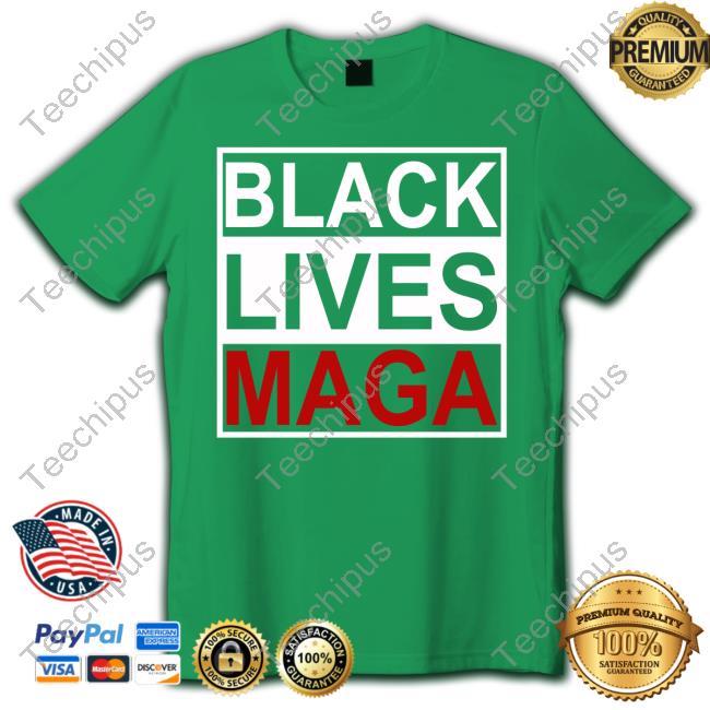 Vebee Black Lives Maga New Shirt Vebee Black Lives Maga New Shirt