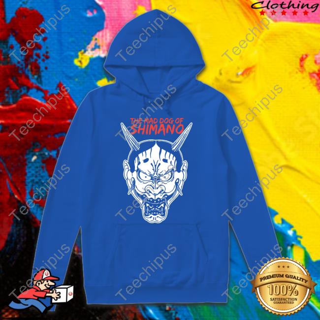 The Mad Dog Of Shimano New Shirt The Mad Dog Of Shimano New Shirt