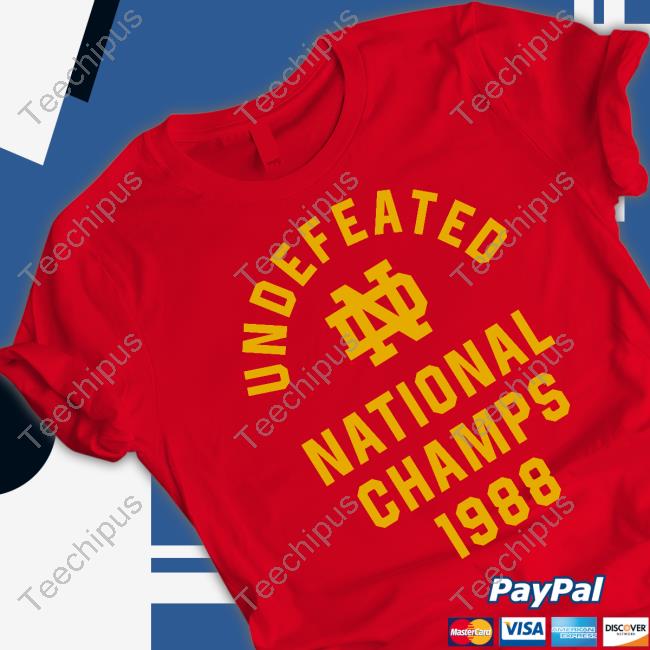 Notre Dame 1988 Undefeated National Champs Sweatshirt Notre Dame 1988 Undefeated National Champs Sweatshirt