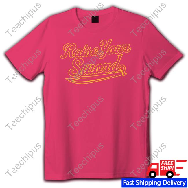 Breakingt Store Raise Your Sword Sweatshirt Breakingt Store Raise Your Sword Sweatshirt