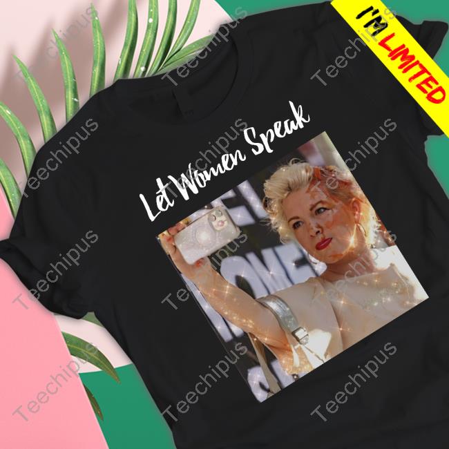 Let Women Speak Kellie Jay Keen Tee Shirt Let Women Speak Kellie Jay Keen Tee Shirt