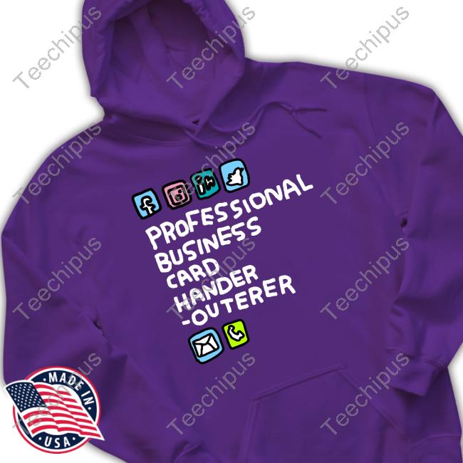 Zoebreadtok Professional Business Card Hander-Outerer Hoodie Zoebreadtok Professional Business Card Hander-Outerer Hoodie