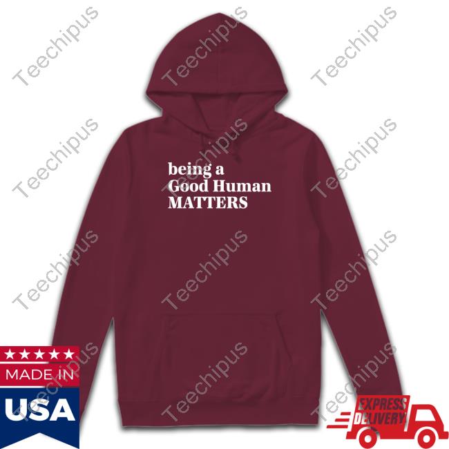 Mahogany Mommies Being A Good Human Matters Sweatshirt Mahogany Mommies Being A Good Human Matters Sweatshirt