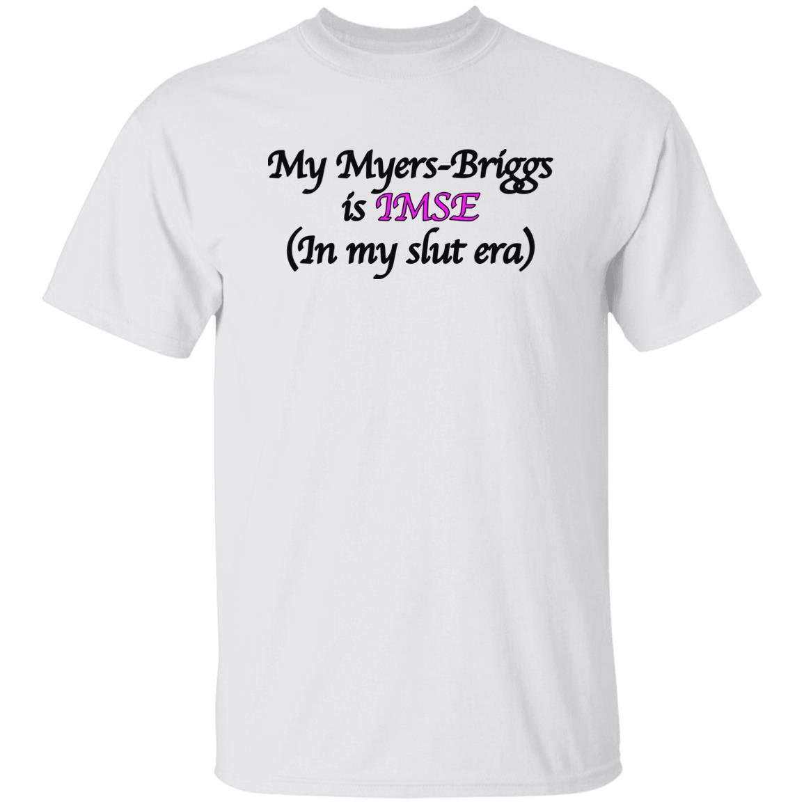 Shirts That Go Hard My Myers-Briggs Is Imse Shirt Shirts That Go Hard My Myers-Briggs Is Imse Shirt