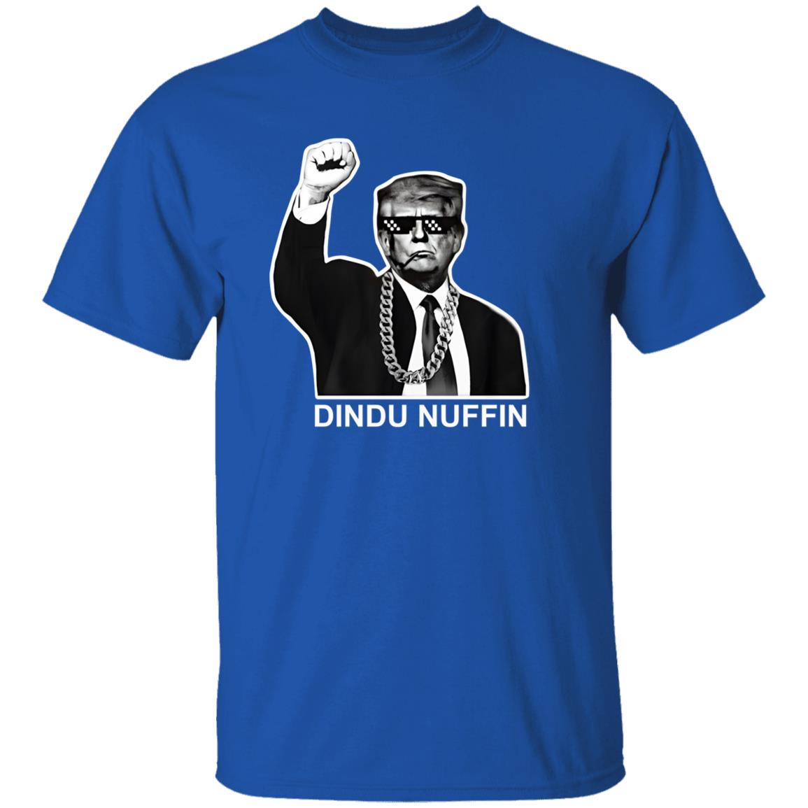 Trump Dindu Nuffin Shirt Trump Dindu Nuffin Shirt