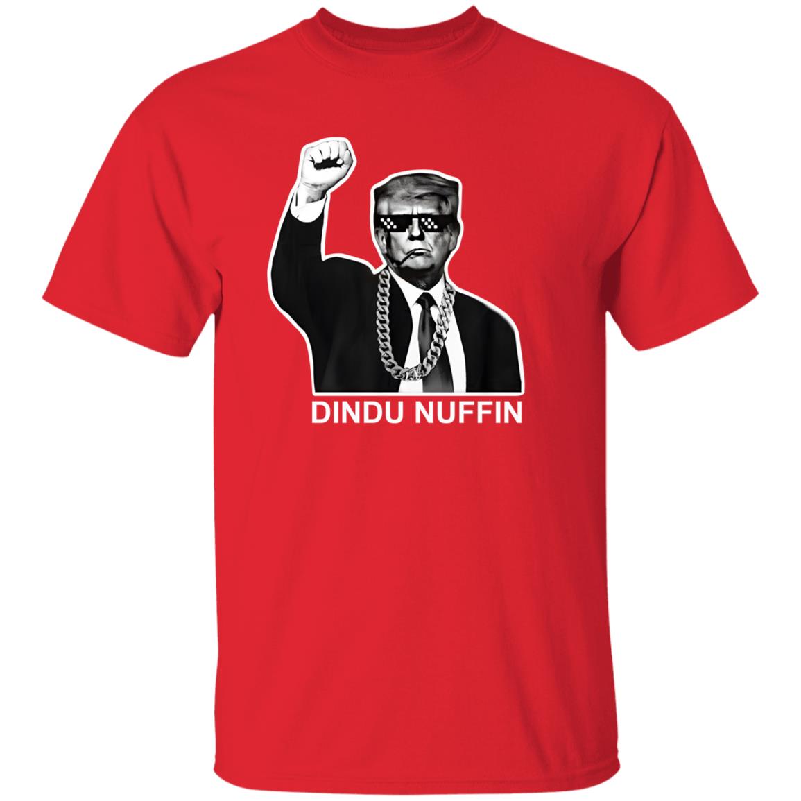 Trump Dindu Nuffin Shirt Trump Dindu Nuffin Shirt