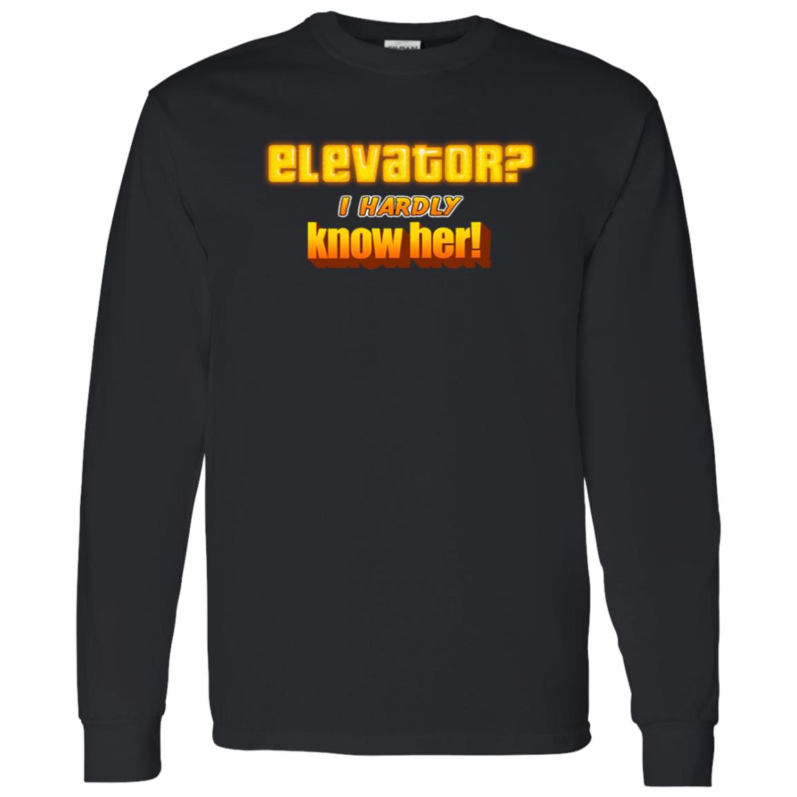 Elevator I Hardly Know Her Shirt Elevator I Hardly Know Her Shirt