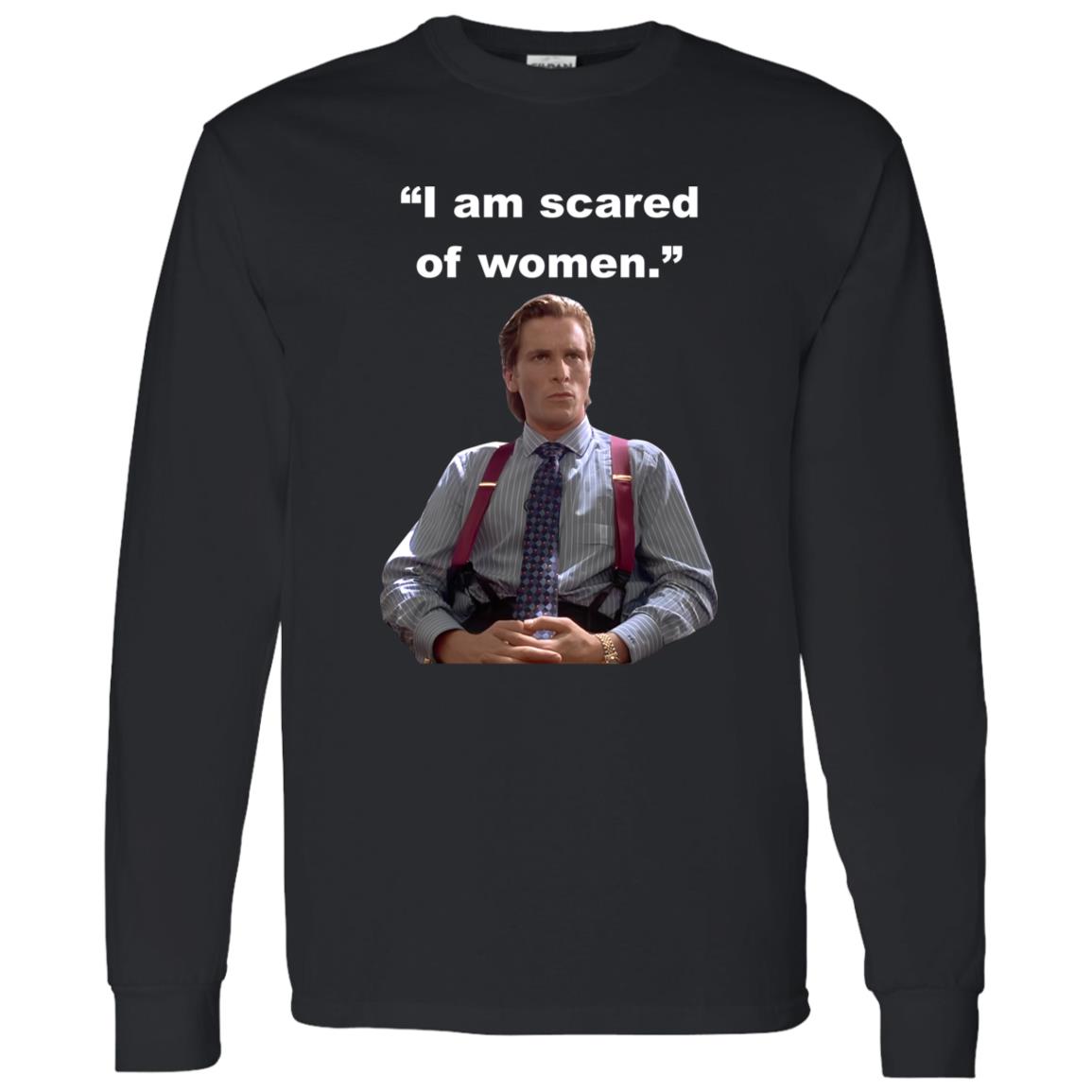 Schizo Store I Am Scared Of Women Hoodie Patrick Bateman Schizo Store I Am Scared Of Women Hoodie Patrick Bateman