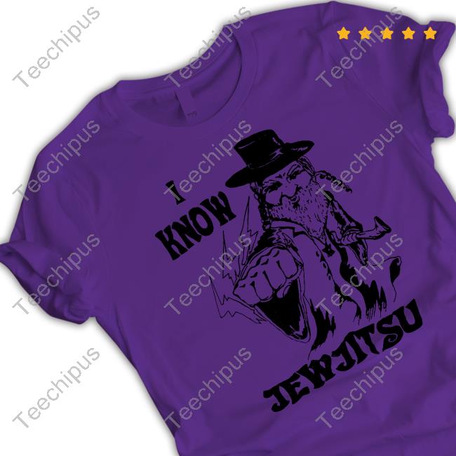 I Know Jew Jitsu Shirt I Know Jew Jitsu Shirt
