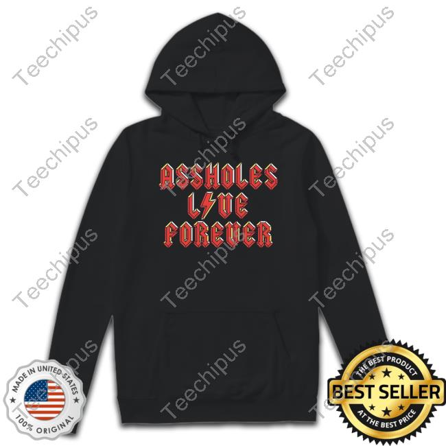 Assholes Live Forever X Acdc Shirt Assholes Live Forever X Acdc Shirt