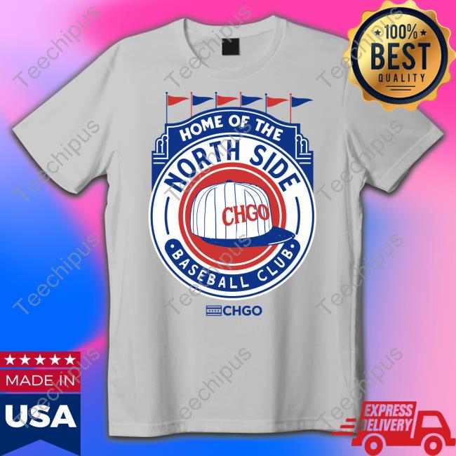 Chgo Locker Home Of The North Side Baseball Club Hoodie Chgo Locker Home Of The North Side Baseball Club Hoodie