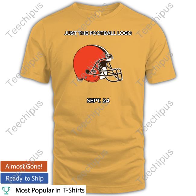 Cleveland browns just the Football logo sept 24 shirt, hoodie