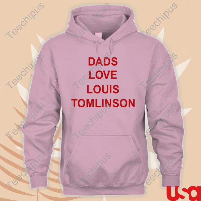 Dads Love Louis Tomlinson T-Shirt, Custom prints store