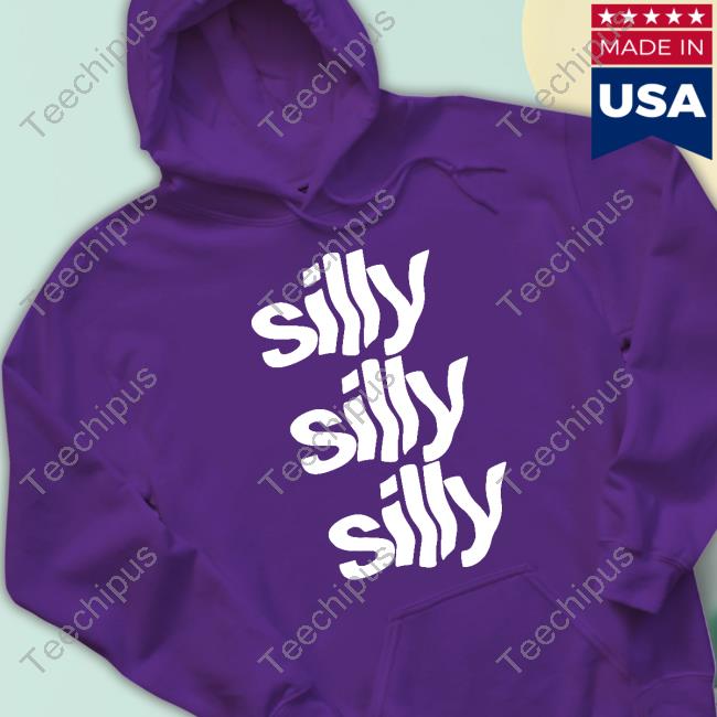 TisaKorean Silly Silly Silly Funny T Shirt TisaKorean Silly Silly Silly Funny T Shirt
