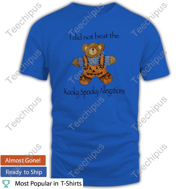 Jmcgg I Did Not Beat The Kooky Spooky Allegation shirt, hoodie, tank top, sweater and long sleeve t-shirt Jmcgg I Did Not Beat The Kooky Spooky Allegation shirt, hoodie, tank top, sweater and long sleeve t-shirt
