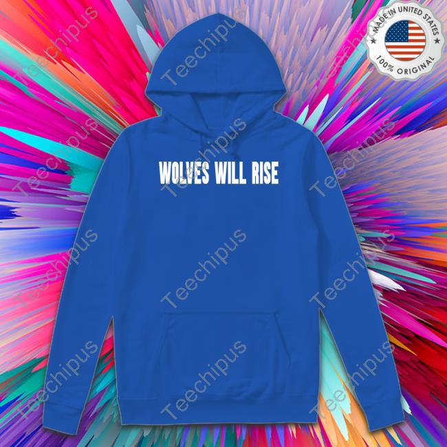 Wolf Capital Wolves Will Rise Shirt Wolf Capital Wolves Will Rise Shirt