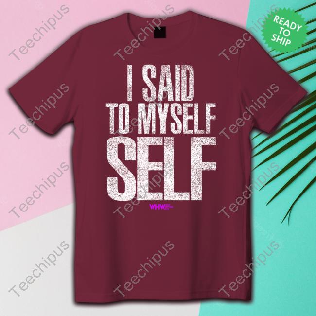 Conrad The Mortgage Guy I Said To Myself Self Sweatshirt Conrad The Mortgage Guy I Said To Myself Self Sweatshirt