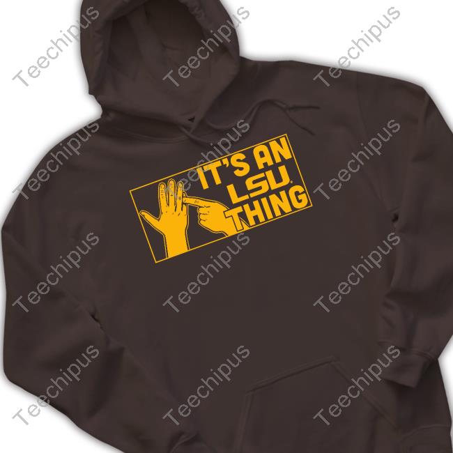 Breakingt Sotre It's An Lsu Thing T Shirt Breakingt Sotre It's An Lsu Thing T Shirt