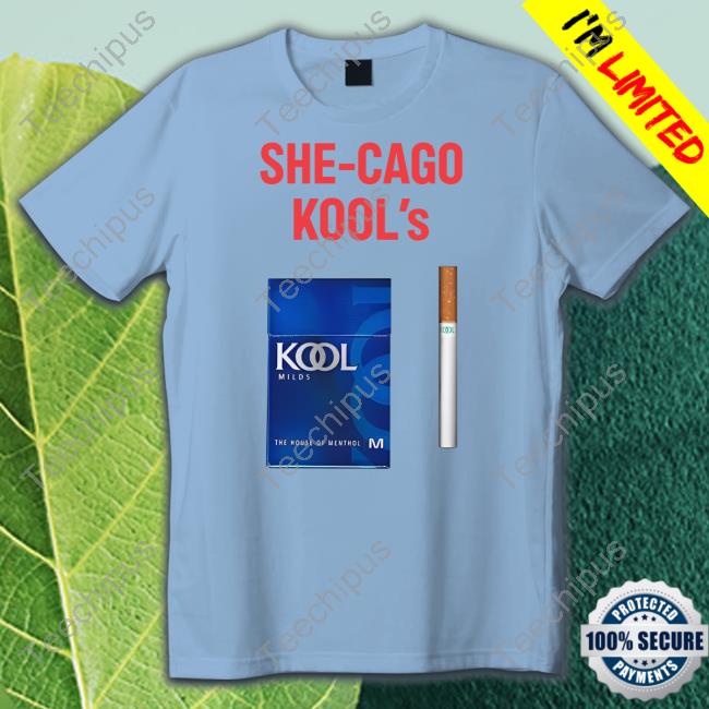 Elpapasote3 She-Cago Kool's Shirt Elpapasote3 She-Cago Kool's Shirt