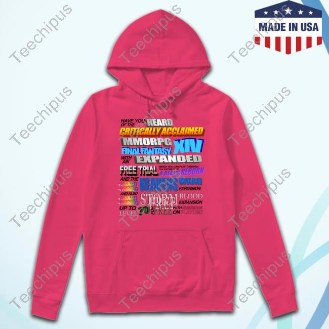 Hatash Have You Of The Heard Critically Acclaimed Mmorpg Final Fantasy Xiv With An Expanded Up To Level 70 For Free Long Sleeved T-Shirt Hatash Have You Of The Heard Critically Acclaimed Mmorpg Final Fantasy Xiv With An Expanded Up To Level 70 For Free Long Sleeved T-Shirt