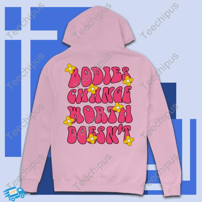 Muscle Hoodies Store Bodies Change Worth Doesn't Sweatshirt Musclehoodies Muscle Hoodies Store Bodies Change Worth Doesn't Sweatshirt Musclehoodies