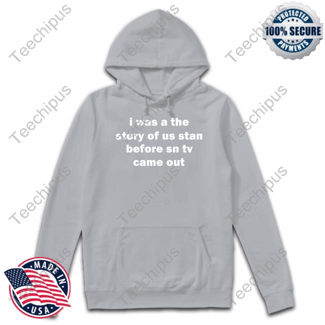 Taylor Swift Speak Now (Taylor's Version) I Was A The Story Of Us Fan Before Speak Now Tv Tee Shirt Taylor Swift Speak Now (Taylor's Version) I Was A The Story Of Us Fan Before Speak Now Tv Tee Shirt