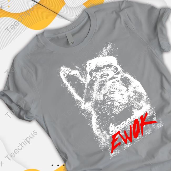 Cocaine Ewok Tee Shirt Cocaine Ewok Tee Shirt