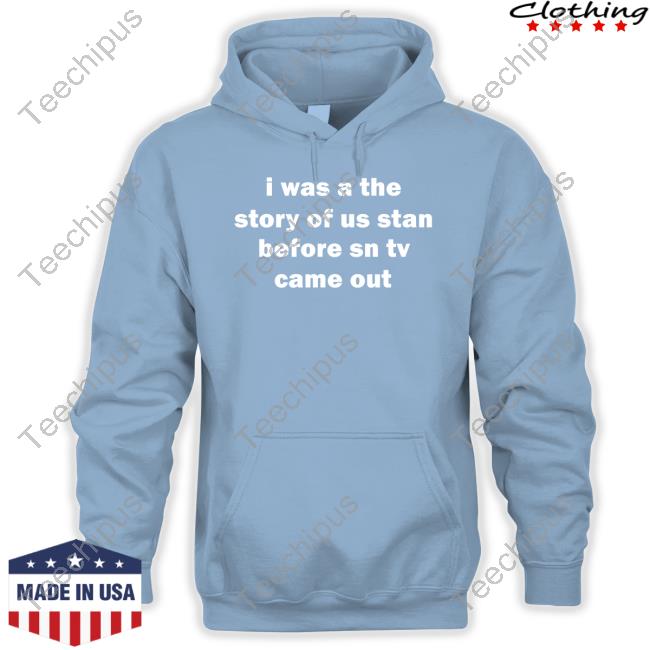 Taylor Swift Speak Now (Taylor's Version) I Was A The Story Of Us Fan Before Speak Now Tv Tee Shirt Taylor Swift Speak Now (Taylor's Version) I Was A The Story Of Us Fan Before Speak Now Tv Tee Shirt