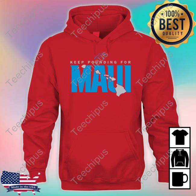 Carolina Panthers keep pounding for Maui shirt, hoodie, sweater