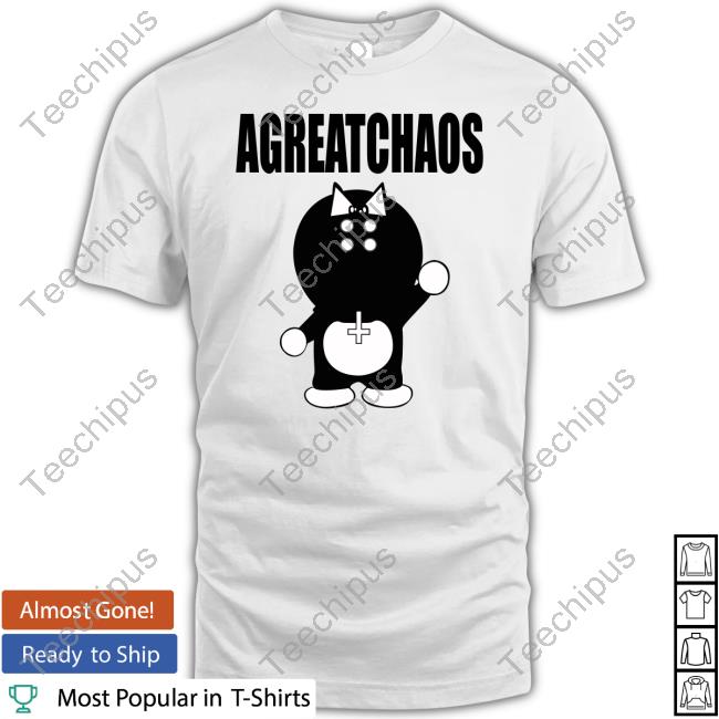 Chaos Comin' T Shirt - Teechipus