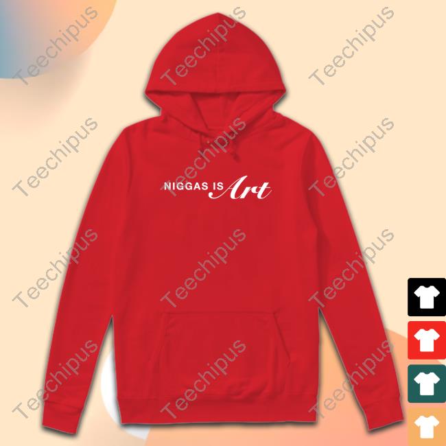 Niggas Is Art Long Sleeve T Shirt Niggas Is Art Long Sleeve T Shirt