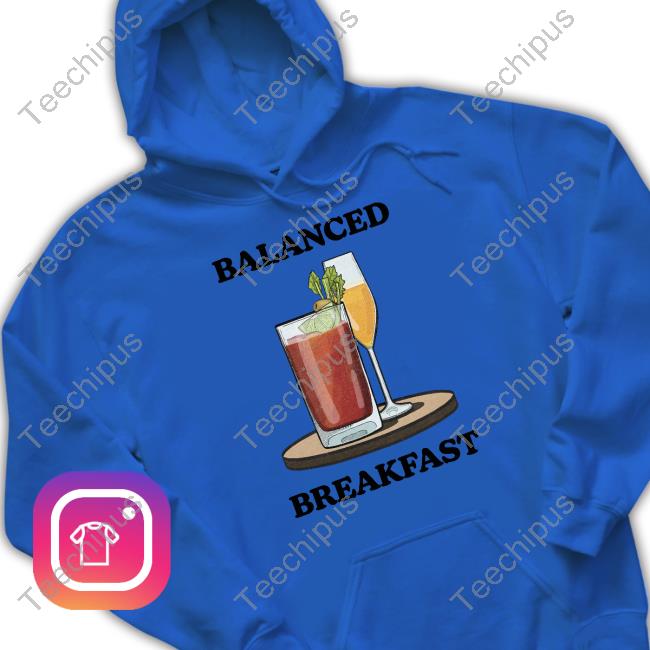Balanced Breakfast Tee Shirt Middleclassfancy Merch Teechipus
