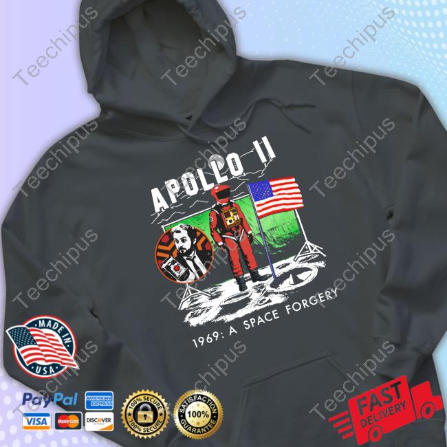Apollo 11 1969 A Space Forgery Tee Thegoodshirts Apollo 11 1969 A Space Forgery Tee Thegoodshirts