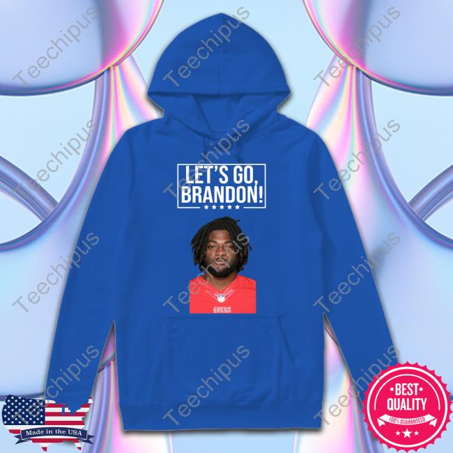 Let'S Go Brandon 49Ers Brandon Aiyuk Long Sleeve - Teechipus