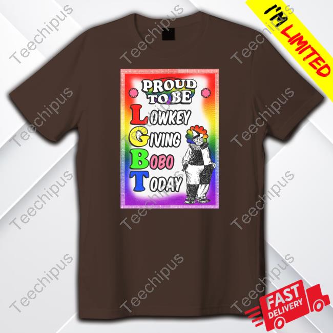 Proud To Be Lowkey Giving Bobo Today Hoodie Sweatshirt Proud To Be Lowkey Giving Bobo Today Hoodie Sweatshirt