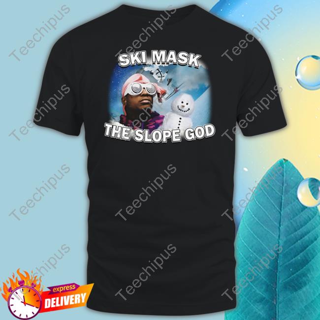 Ski Mask The Slope God Tee Shirt Ski Mask The Slope God Tee Shirt