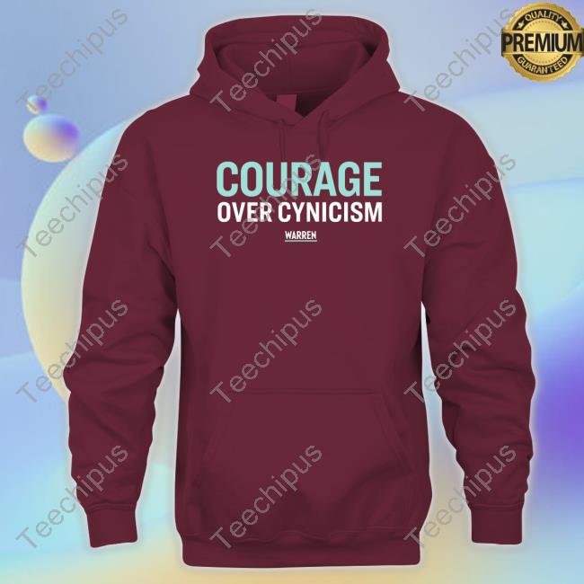 Courage Over Cynicism Tee Shirt Courage Over Cynicism Tee Shirt