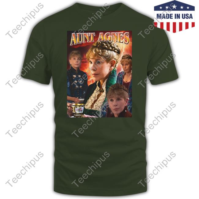 Mummydearestpodcast Store Annoyed Aunt Agnes Funny T Shirt Mummydearestpodcast Store Annoyed Aunt Agnes Funny T Shirt