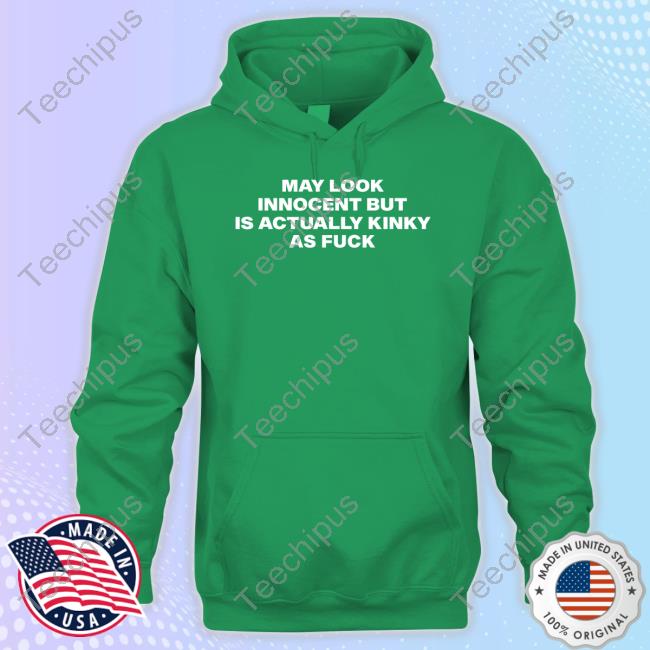 Shopellesong Store May Look Innocent But Is Actually Kinky As Fuck Hoodie Shopellesong Store May Look Innocent But Is Actually Kinky As Fuck Hoodie