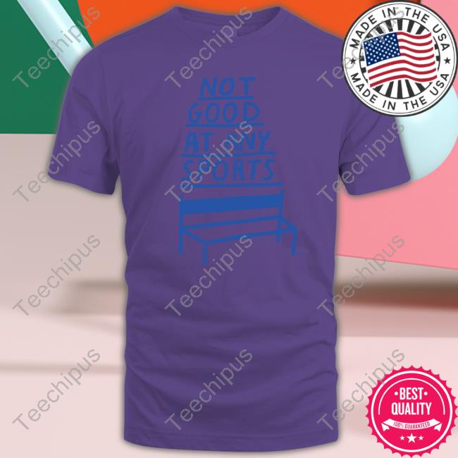 José Pablo Not Good At Any Sports New Shirt José Pablo Not Good At Any Sports New Shirt