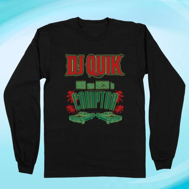 Dj Quik Merch Dj Quik Born And Raised Long Sleeve Black Tee Shirt