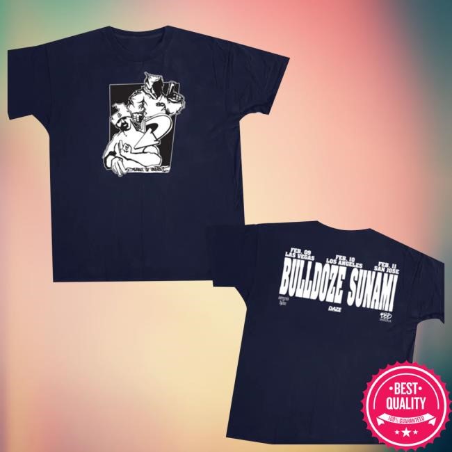 365 Merch Sunami Bulldoze Tour Tee Shirt