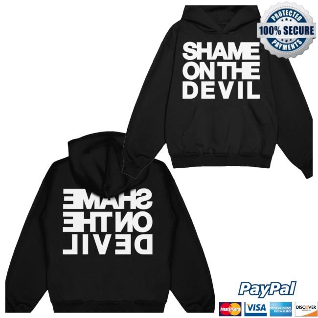 Shame On The Devil Sweatshirt Shame On The Devil Sweatshirt