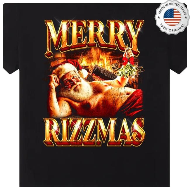 Not Safe For Wear Merry Rizzmas Shirts