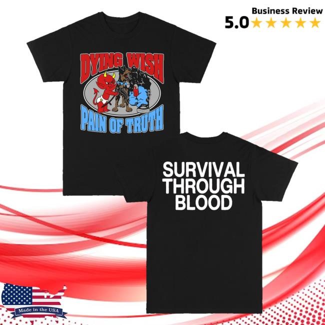Dying Wish Official Merch Survival Through Blood Sweatshirt Dying Wish Official Merch Survival Through Blood Sweatshirt