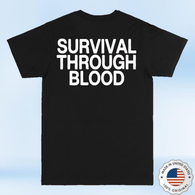 Dying Wish Official Merch Survival Through Blood Sweatshirt Dying Wish Official Merch Survival Through Blood Sweatshirt